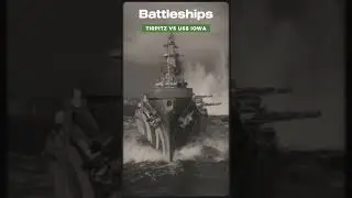 Battleship Tirpitz VS USS Iowa - World War 2 Battle of  Battleships!