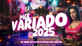 MIX VARIADO 2025 🎉🔥- (En Privado, a dormir juntitos, Mujeriego, Vitamina, Perreo, Salsa, Cumbia Mx)💥