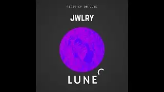 JWLRY - Inside my head before launch (First EP on Lune) [001]