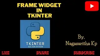 T_17: FRAME WIDGET in TKINTER