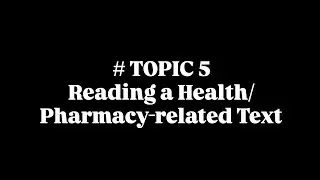 Project UAS Topic 5: Reading a Health/Pharmacy-related Text