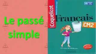 le passé simple (coquelicot niveau CM2)