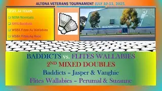 2021 Altona Veterans - BADDICTS vs FLITES WALLABIES 2nd Mixed Doubles
