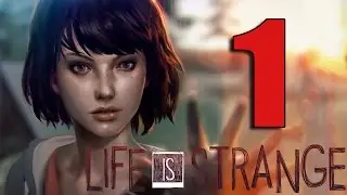 LA RAGAZZA CHE CONTROLLA IL TEMPO - LIFE IS STRANGE [Walkthrough ITA EP. 1 PARTE 1]