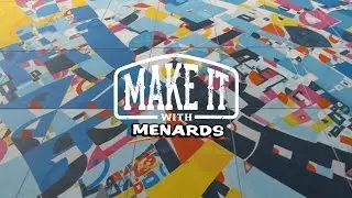 Make It With Menards &ndash; Artist Justus Roe