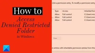 How to Access Denied Restricted Folder in Windows