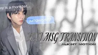 text msg transition intro ❥ alight motion tutorial