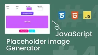 JavaScript Placeholder Image Generator in HTML, CSS & JavaScript | JavaScript Projects