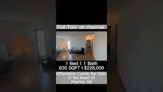 Affordable Condo for Sale in Atlanta, GA - 1 Bed, 1 Bath I Atlanta Real Estate
