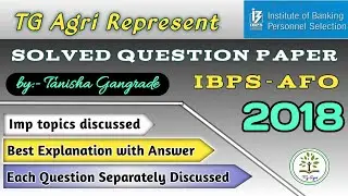 IBPS AFO 2018 Solved Paper | IBPS SO 2018 Agriculture Solved Question Paper by Tanisha Gangrade