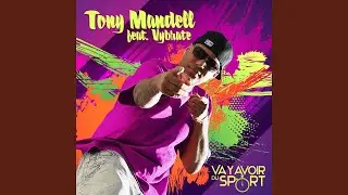 Va y avoir du sport (feat. Vybrate) (Extended Mix)