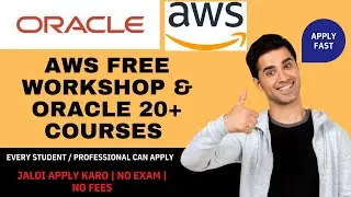 #Video91 AWS Free ML & AI Workshop & ORACLE Premium Courses  Certificate | Latest 2022 , APAP