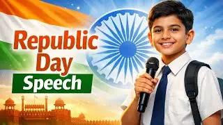 Republic Day Speech | Simple Speech for Students