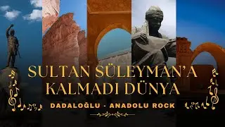 Sultan Süleyman'a Kalmadı Dünya| Dadaloğlu | Anadolu Slogan Rock Yorumu - Sheikh Pir
