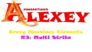 Crazy Machines Elements #3:Multi Strike