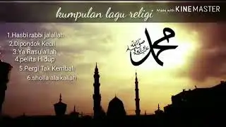 Kumpulan lagu religi #2019#