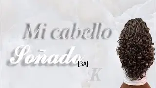 Mi cabello rizado so&ntilde;ado (3A) [SUBLIMINAL SILENCIOSO en/esp]