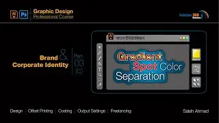 Gradient Spot Color Separation in Adobe Illustrator | BCI_Part: 03(c)