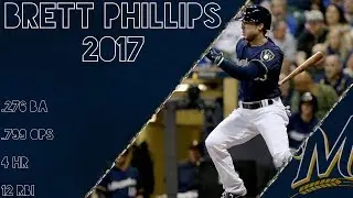 Brett Phillips 2017 Highlights