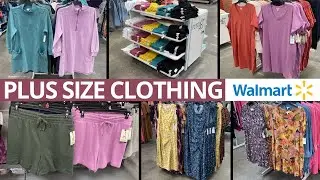 💕WALMART PLUS SIZE CLOTHING‼️WALMART SHOP WITH ME | WALMART PLUS SIZE FASHION | PLUS SIZE FASHION