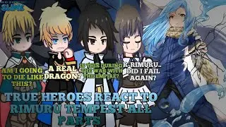 True Heroes React to Rimuru Tempest | All Parts | Movie |
