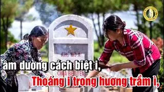 KARAOKE Ch&egrave;o GIỜ CHA Ở Đ&Acirc;U (T&Ograve; V&Ograve;), Tone NỮ. Soạn lờI: Vũ Hải
