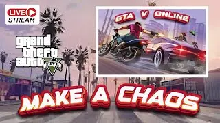 🔴LIVE GTA V Causing Trouble In Los Santos.