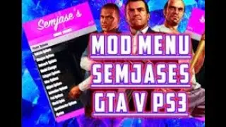 💥Modloader Semjases v8.5 ACTUALIZADO[GTA V ONLINE PS3][HEN&CfW]💥