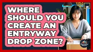 Where Should You Create An Entryway Drop Zone? - Your Organization Mentor