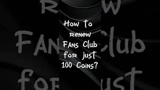 RENEW FANS CLUB FOR JUST 100 COINS ON POPPO LIVE