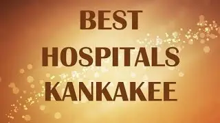 Hospitals & Clinics in Kankakee, United States