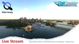 MSFS2020 | Group Flight | GA Only | Blue Mountains to Sydney | Stearman | ORBX Cityscape Sydney