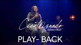 Debora Oliver - Cicatrizando- Clipe - (Play back )