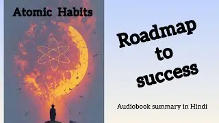 The 1% Secret That Changes EVERYTHING Atomic Habits Complete System Explained #hindiaudiobooksummary