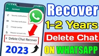 Whatsapp delete chat recovery 2023 || Whatsapp delete message recovery 2023 | Whatsapp chat recover