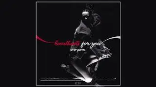 Mr.Pmn - Heartbeats For You (Instrumental)