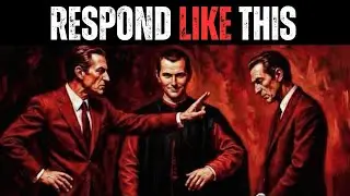 7 Genius Comebacks That END Any Argument | Machiavelli Wisdom