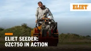 ELIET SEEDER: GZC750 IN ACTION