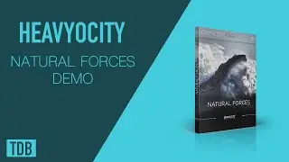 Step By Step - Heavyocity Natural Forces Demo