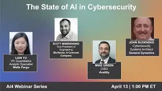 The State of AI in Cybersecurity with Wells Fargo, Dr&auml;ger Medical, Comcast, Availity