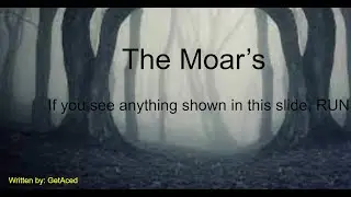 Document 1a, 1b, and 1c: The Moars On File