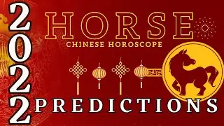 Horse 2022 horoscope prediction | 2022 Animal Signs Forecast: Horse