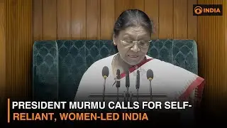 President Murmu Calls for Self-Reliant, Women-Led India & more updates | DD India Live | 5 PM IST