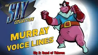 Sly Cooper Franchise: Murray Voice Lines