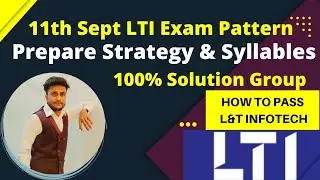 How To Prepare For LTI Exam At Last Min? | L&T Infotech 11th September 2022 Exam Pattern
