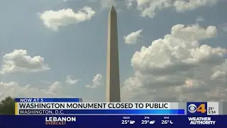 Washington monument closed to public