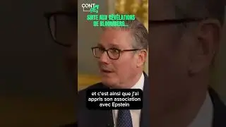 Keir Starmer : Le Scandale Epstein/Mandelson