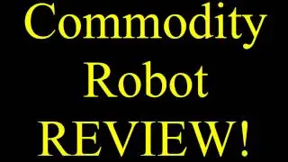 Commodity Robot Review - *BIG SCAM OR BIG SOFTWARE BONUS?!*