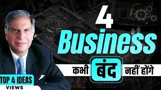 Top 4 Business Ideas in 2026 | Business That Never Stop