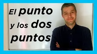 El uso del punto. El uso de los dos puntos